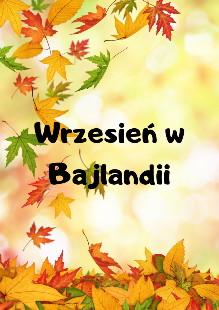 Wrzesień w Bajlandii