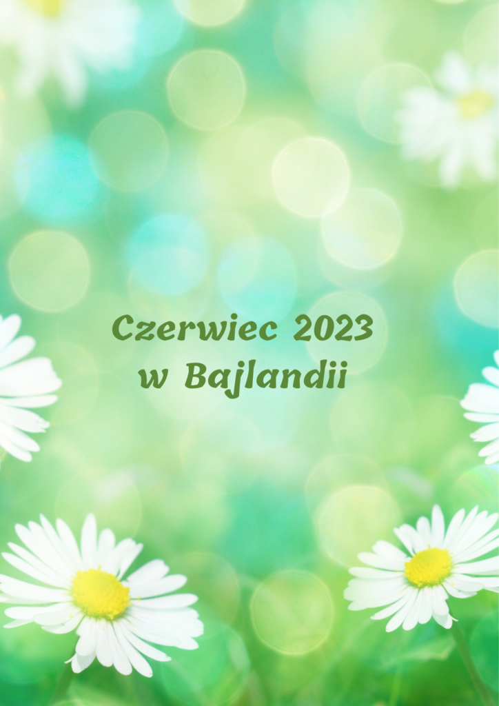 Czerwiec w Bajlandii