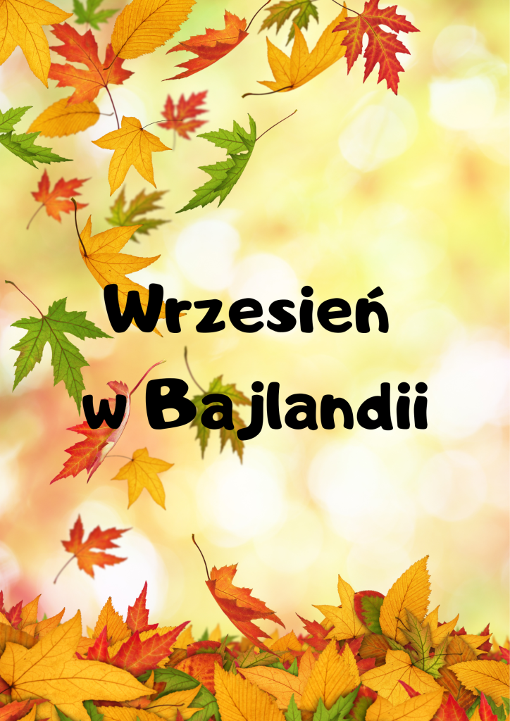 Wrzesień w Bajlandii