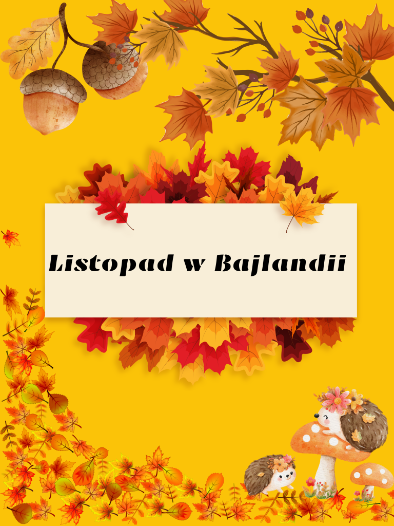 Listopad w Bajlandii