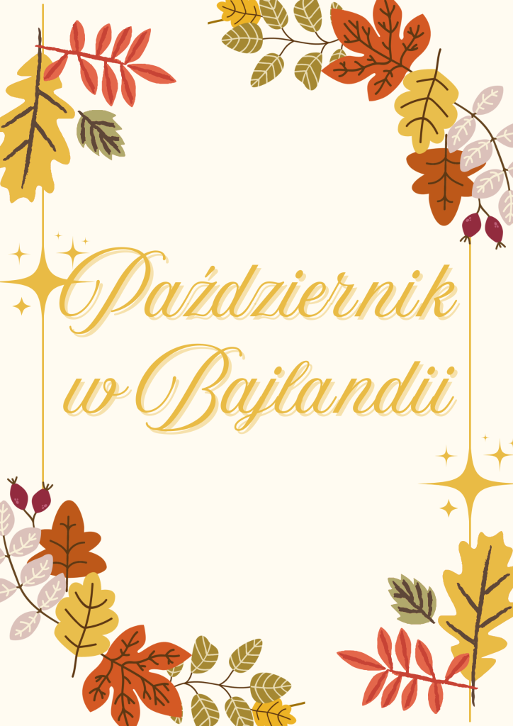 Październik w Bajlandii