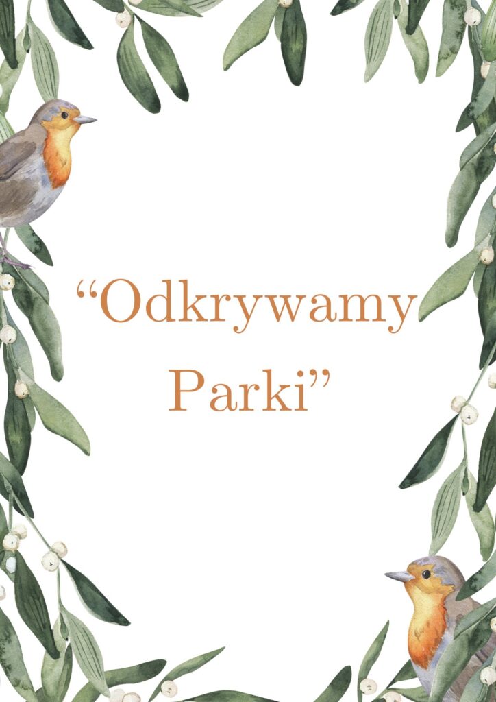 „Odkrywamy Parki”